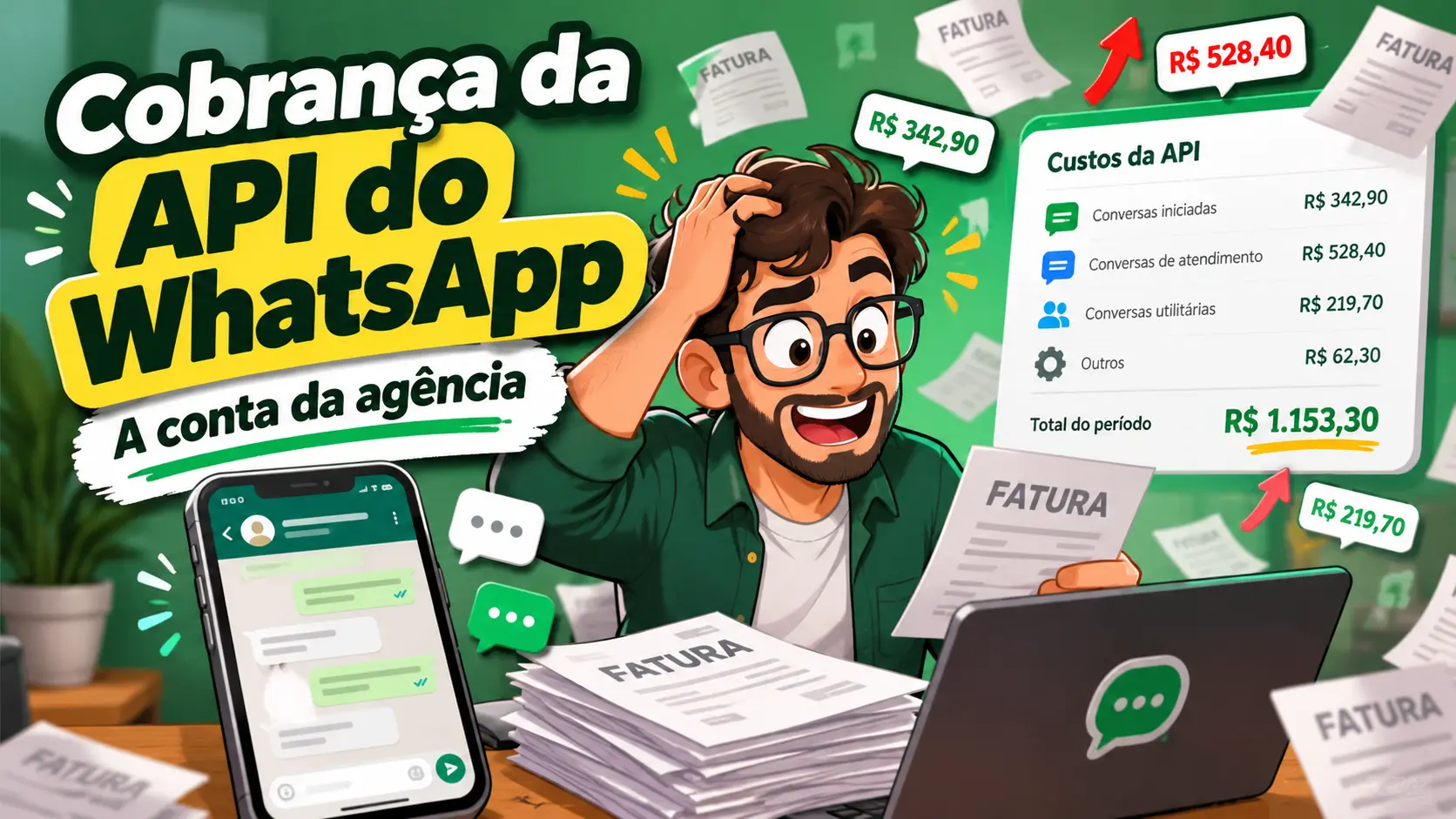 Cobrança da API do WhatsApp na prática: a conta da agência